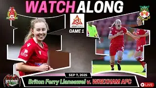 Briton Ferry Llansawel v. Wrexham Women - Game #1 - Adran Premier - Wrexham Watch Along