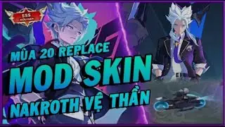 Hướng Dẫn Mod Skin Nak Vệ Thần M&ugrave;a 24 Mới Nhất | Steel Mods