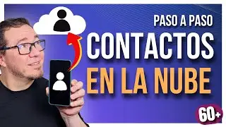 &iexcl;Guarda tus CONTACTOS EN LA NUBE de Google en menos de 4 minutos!
