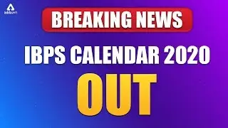 IBPS Calendar 2020 | IBPS (RRB, PO & Clerk) 2020 Calendar Out | Adda247