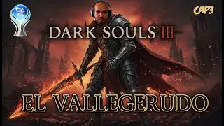  Dark Souls 3 #3: Camino de los Sacrificios - Gu&iacute;a SL1 Imposible + Todos los Trofeos