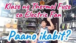 KLASE NG THERMAL FUSE SA ELECTRIC FAN  #electricfan #technology #repair
