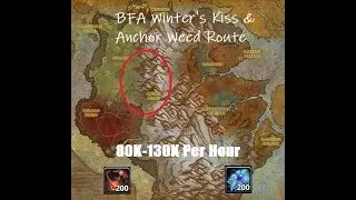 WoW BFA Herbalism - 80k-130k Gold Per Hour - Anchors Weed & Winter's Kiss