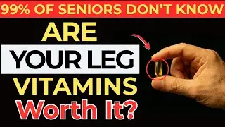 Vitamins for Leg Health After 60 | Senior Health Guide! #vitamins