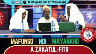 Mafunso ndi Mayankho a Zakatul-Fitr (episode 2)
