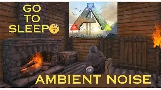 Ark Sleep Mode (Ambient Noise)