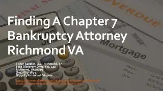 Finding A Chapter 7 Bankruptcy Attorney Richmond VA
