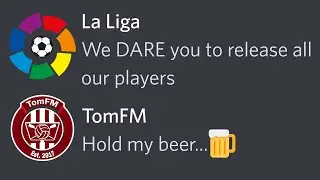 They DARED me to RELEASE every La Liga player in FM22