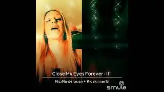 Close my eyes forever (cover with kid skinner)