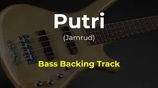 Jamrud - Putri (Bass Backing Track)