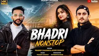 Bhadri 2.0 Pradeep Chauhan // Akshu New Pahari song 2025 #paharimusic #pahadisong