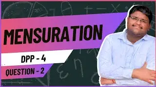 ICSE Class 10 | Mensuration | DPP 4 &ndash; Q2 | Full Solution Explained
