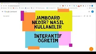 JAMBOARD NEDİR? NASIL KULLANILIR? İNTERAKTİF ÖĞRETİM TAHTASI