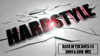 bAsher - Back In The Days #3 (Hardstyle Mix 2009 & 2010)