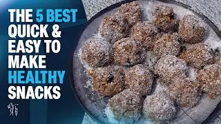 5 Quick and Easy to Make Healthy Snacks