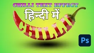 How to create  text manipulation in photoshop.chilli text effect