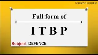 ITBP ka full form | Full form of ITBP in English  | Subject - DEFENCE