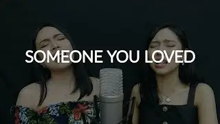 Someone You Loved - Lewis Capaldi Cover (Female Duet Version)