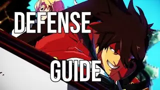 How Do I Defend? Guilty Gear Strive Defense Guide For Beginners