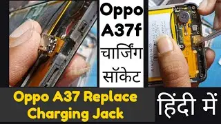 Oppo A37f charging problem | oppo a37f replace charging connector | oppo a37 change charging jack