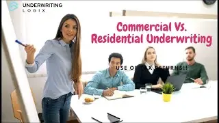 Understanding Tax Returns for Commercial vs. Residential Underwriting