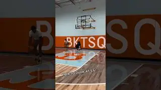 HOW TO DUNK AT 5&rsquo;6&rdquo;