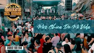 Mix Chica De Mi Vida Orquesta del Sabor (D.R.A) Video Oficial 2025