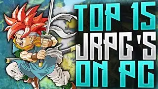 Top 15 BEST PC JRPG's
