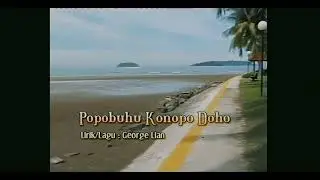 Popobuhu Konopo Doho-George Lian (Lyrics Video)