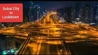 Dubai City In Lockdown || The Most Busiest City || Never Thought Of This