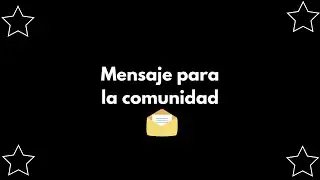 Mensaje para la comunidad