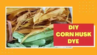 Very Easy//Corn Husk Dye /DIY
