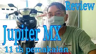 Review Yamaha Jupiter MX  11 tahun pemakaian.