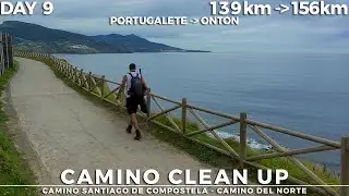 Camino Clean Up Day 9: Portugalete - Onton 139 - 156km