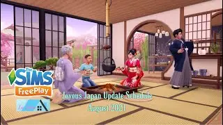 Sims Freeplay_Joyous Japan Update Schedule_July-August 2021 👘👘👘