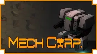 MechCorp - (Sci-Fi Tactical Mech Combat Game)