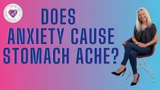 Does Anxiety Cause Stomach Pain?