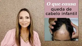 Por que o cabelo da crian&ccedil;a cai?