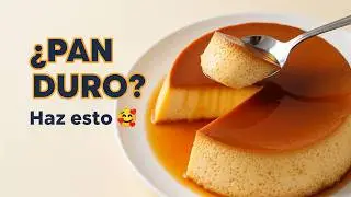 El FLAN más RICO y FÁCIL se hace con PAN DURO, cremoso y delicioso