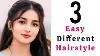 3 Easy Different Hairstyle | New Hairstyle | Easy Hairstyle | Open Hairstyle | Girls Hairstyle 