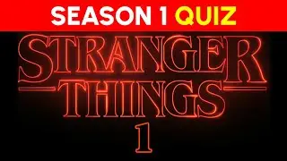 Stranger Things Season 1 QUIZ: 30 Question Challenge