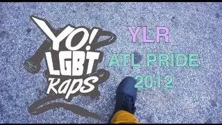 Official VIDEO ATL Pride 2012 YLR