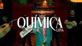 Qu&iacute;mica (Video Oficial) - Luva