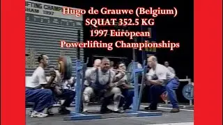 Hugo de Grauwe (Belgium) 42 years BW 108.3 kg  SQUAT 352.5 KG 1997 European powerlift championships