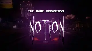 the rare occasions - notion [ sped up ] lyrics
