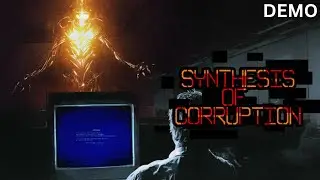First look at the Synthesis of Corruption Demo | 1440p 60FPS Walkthrough (No Commentary) | Benji