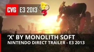 'X' by Monolith Soft Trailer - E3 2013