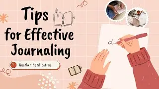 Tips for Effective Journaling #consistency #journaling #writing #routine #goals