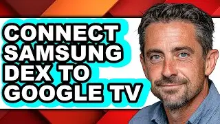 How to Connect Samsung Dex to Google Tv (only Way)