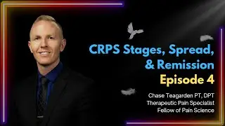 Spreading, Stages and Remission | Episode 4 #crps
